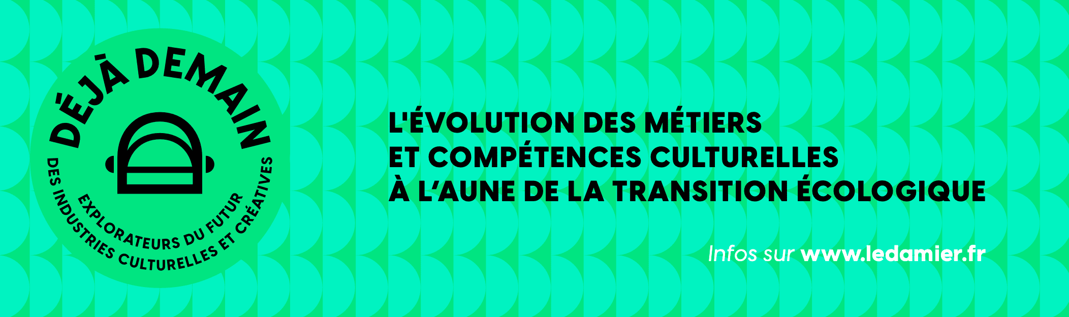 Bannière Déjà Demain avec son logo circulaire vert et le pictogramme en forme de casque de spationaute